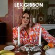 Lex Gibbon - Rather Be Lonely
